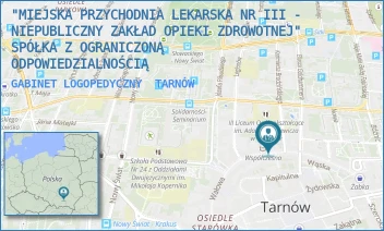 GABINET LOGOPEDYCZNY - "MIEJSKA PRZYCHODNIA LEKARSKA NR III - NIEPUBLICZNY ZAKŁAD OPIEKI ZDROWOTNEJ" SPÓŁKA Z OGRANICZONĄ ODPOWIEDZIALNOŚCIĄ - UL. WAŁOWA 22,  TARNÓW